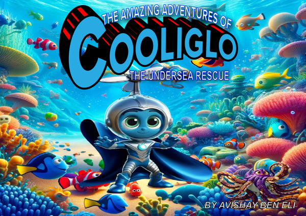 #3. THE AMAZING ADVENTURES OF COOLIGLO: THE UNDERSEA RESCUE